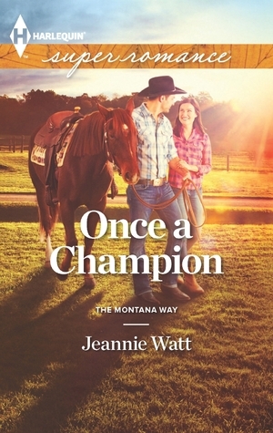 Once a Champion by Jeannie Watt