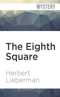 The Eighth Square by Herbert Lieberman