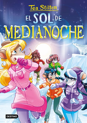 El Sol de Medianoche by Thea Stilton