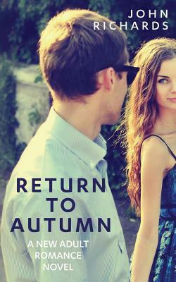 Return to Autumn by John Richards