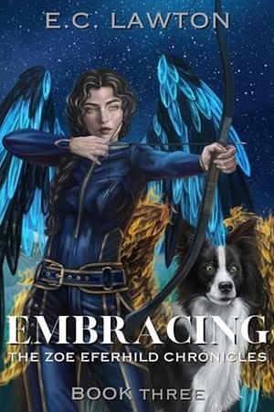 Embracing  by E.C. Lawton