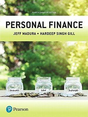 Personal Finance by Jeff Madura, Hardeep Singh Gill