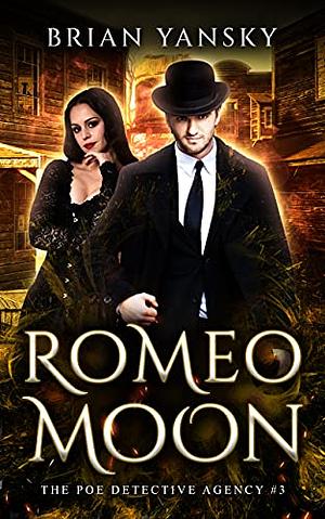 Romeo Moon by Brian Yansky