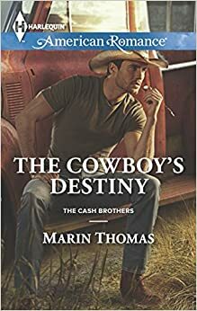 The Cowboy's Destiny by Marin Thomas