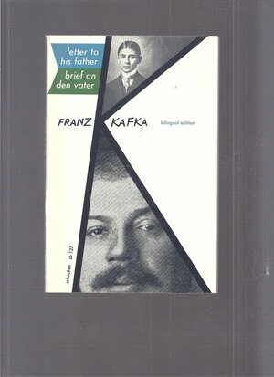 Letter to His Father/Brief an den Vater by Franz Kafka