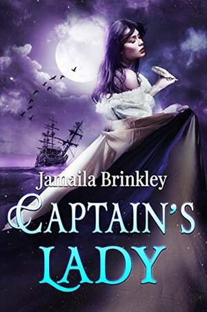 Captain's Lady by Jamaila Brinkley