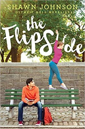 The Flipside by Shawn Johnson