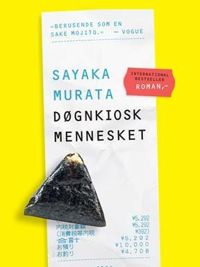 Døgnkioskmennesket by Sayaka Murata