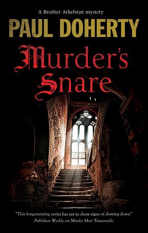 Murder's Snare by Paul Doherty