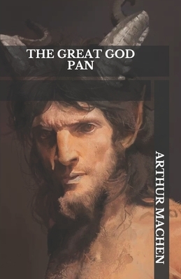 The Great God Pan by Arthur Machen