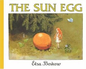 The Sun Egg by Elsa Beskow