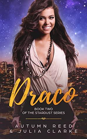 Draco by Autumn Reed, Julia Clarke