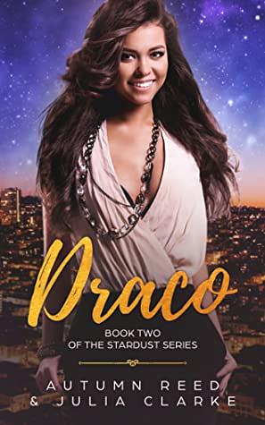 Draco by Autumn Reed, Julia Clarke