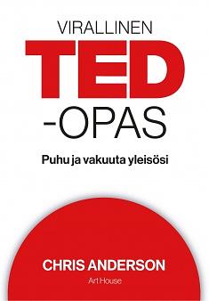 TED Talks: The Official TED Guide to Public Speaking by Chris J. Anderson
