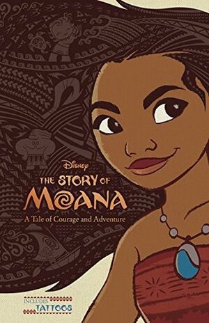 The Story of Moana: A Tale of Courage and Adventure by Kari Sutherland