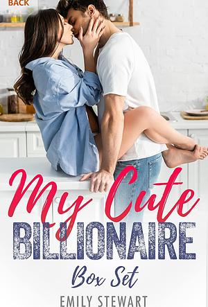 My Cute Billionaire Romance Series by Emily Stewart, Emily Stewart