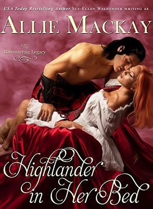 Highlander In Her Bed by Allie Mackay