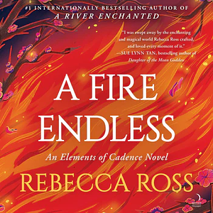 A Fire Endless by Rebecca Ross