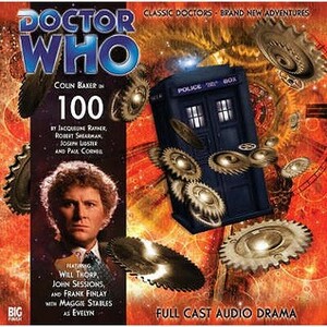 Doctor Who: 100 by Paul Cornell, Robert Shearman, Joseph Lidster, Jacqueline Rayner