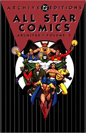 All Star Comics Archives, Vol. 3 by Gardner F. Fox
