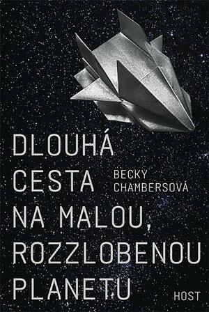 Dlouhá cesta na malou, rozzlobenou planetu by Becky Chambers