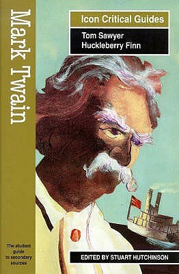 Mark Twain - Tom Sawyer/Huckleberry Finn by Stuart Hutchinson