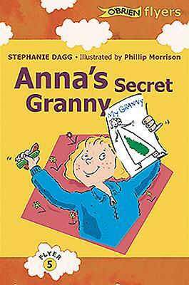 Anna's Secret Granny by Stephanie Dagg