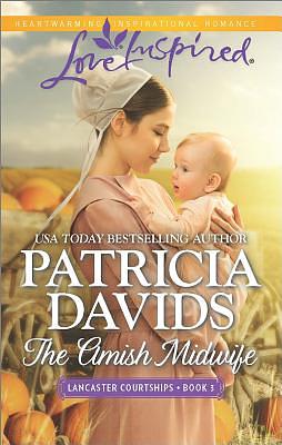 The Amish Midwife by Patricia Davids