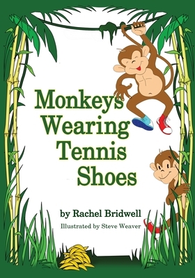Monkeys Wearng Tennis Shoes by Rachel Bridwell