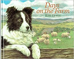 Days on the Farm (5 Stories) by Kim Lewis