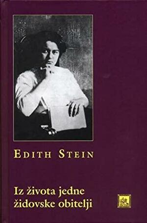 Iz života jedne židovske obitelji by Edith Stein