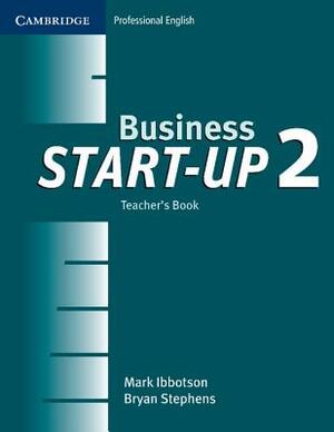 Business Start-Up 2 by Bryan Stephens, Mark Ibbotson