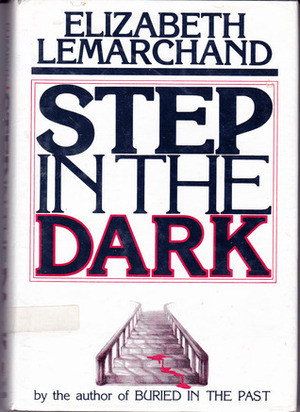 Step in the Dark by Elizabeth Lemarchand