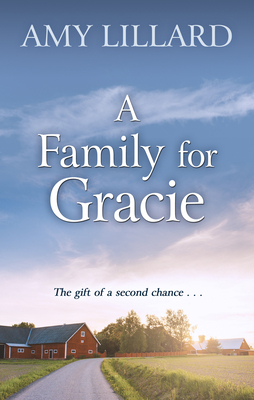 A Family for Gracie by Amy Lillard