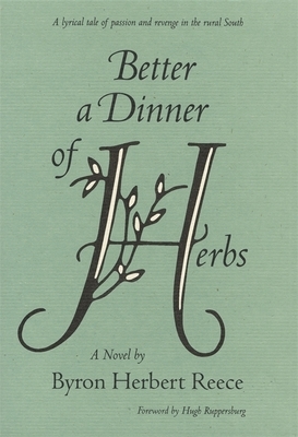 Better a Dinner of Herbs by Byron Herbert Reece