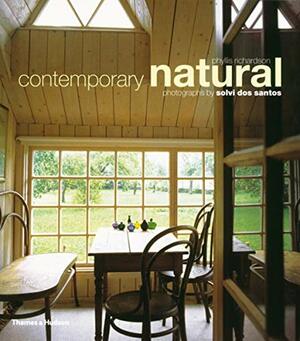 Contemporary Natural by Sølvi Dos Santos, Phyllis Richardson