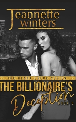 The Billionaire's Deception by Jeannette Winters