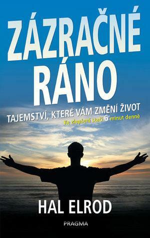 Zázračné ráno by Hal Elrod