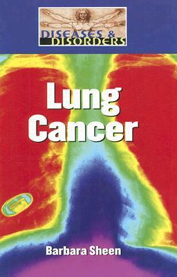 Lung Cancer by Barbara Sheen