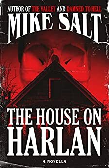 The House on Harlan by Mike Salt