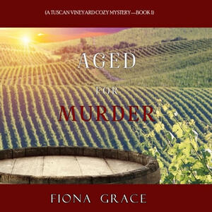 Aged for Murder by Fiona Grace