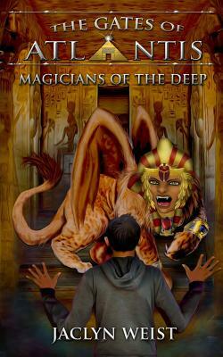 Magicians of the Deep by Jaclyn Weist