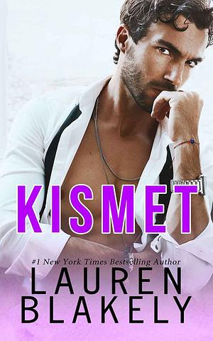 Kismet by Lauren Blakely