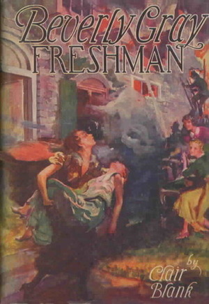 Beverly Gray, Freshman by Clair Blank