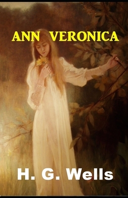 Ann Veronica Annotated by H.G. Wells