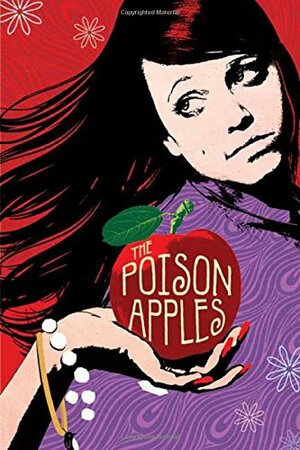 The Poison Apples by Lily Archer