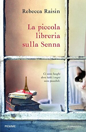 La piccola libreria sulla Senna by Rebecca Raisin