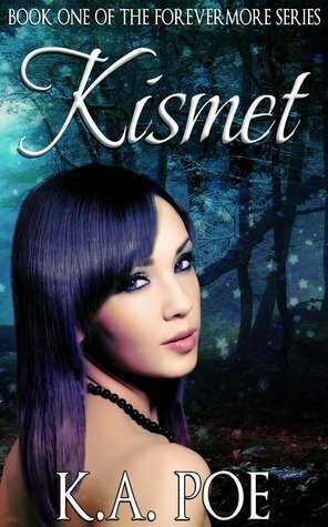 Kismet by K.A. Poe