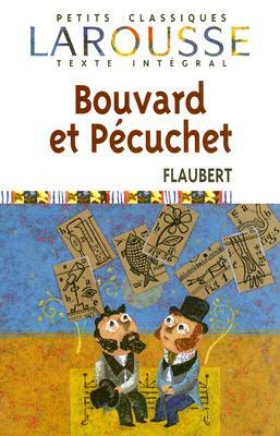 Bouvard Et Pecuchet by Gustave Flaubert