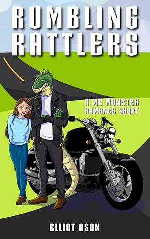 Rumbling Rattlers - A MC Monster Romance Short by Elliot Ason